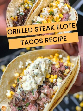 Grilled Steak Elote Tacos Recipe