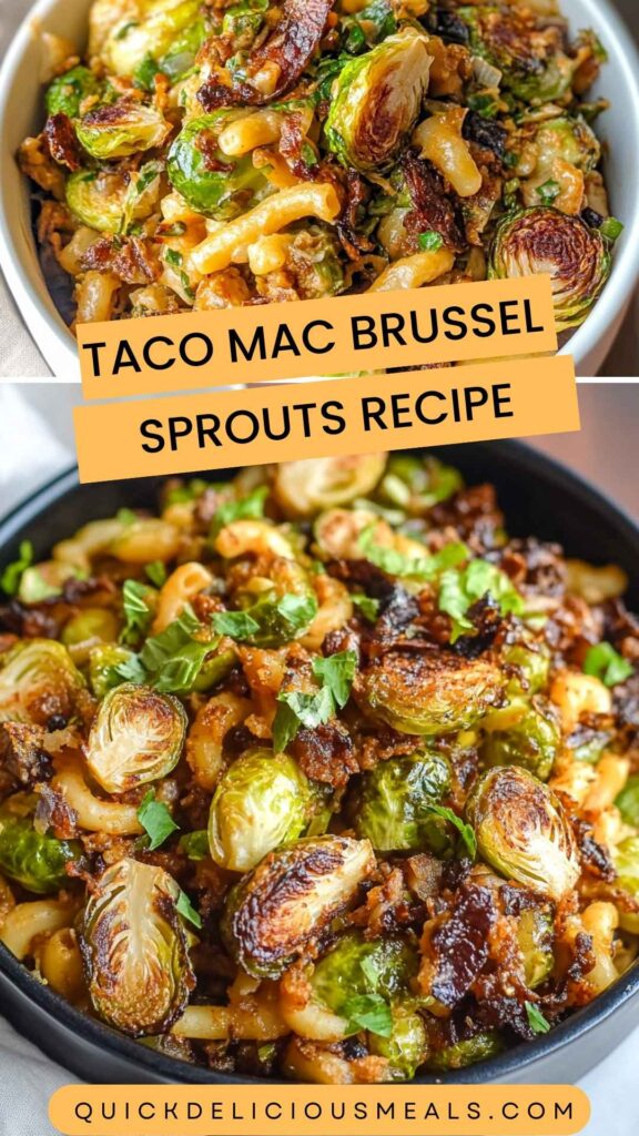 Taco Mac Brussel Sprouts Recipe