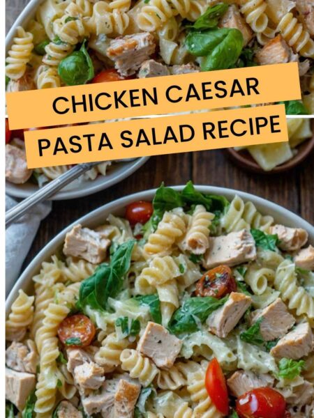 Chicken Caesar Pasta Salad Recipe