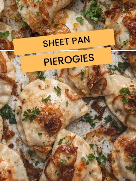 Sheet Pan Pierogies