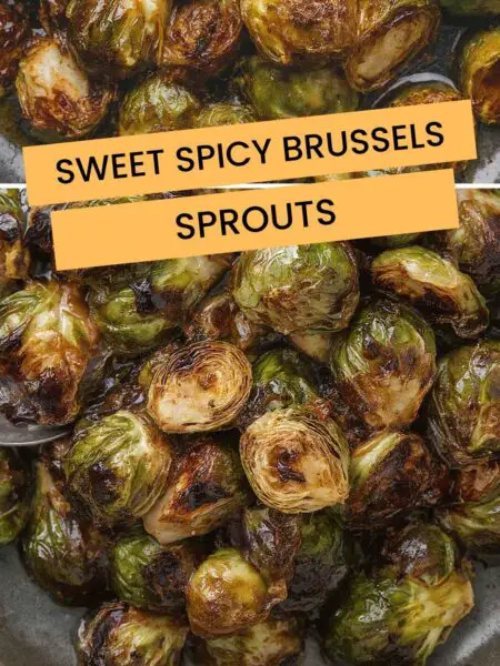 Sweet Spicy Brussels Sprouts
