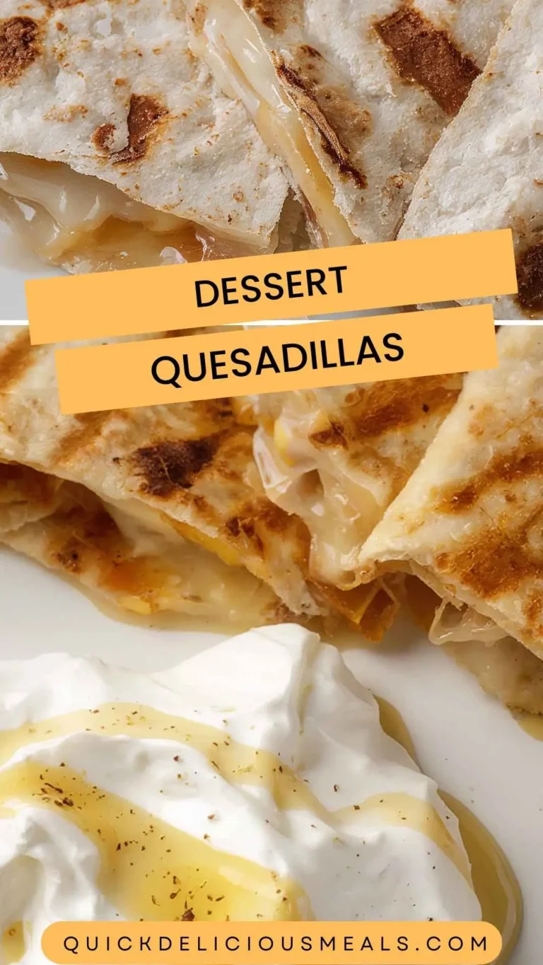 Dessert Quesadillas – Quick Delicious Meals