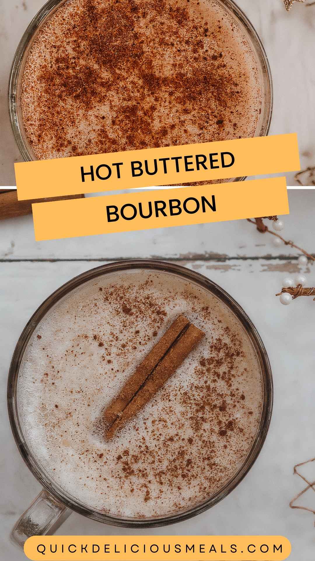 Hot Buttered Bourbon – Quick Delicious Meals