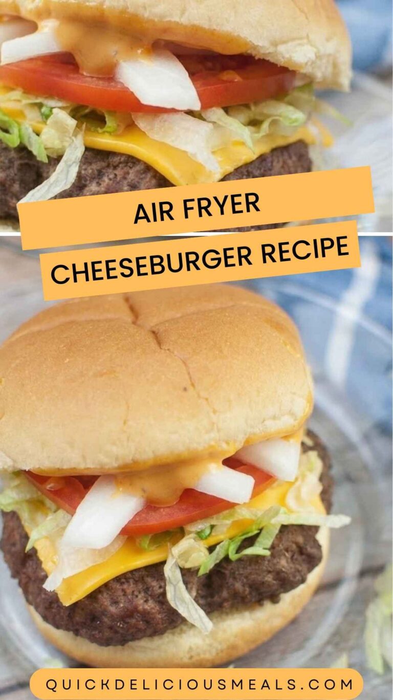Air Fryer Cheeseburger Recipe – Quick Delicious Meals